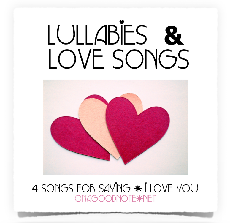 Valentine's Day Song Pack - Lullabies & Love Songs